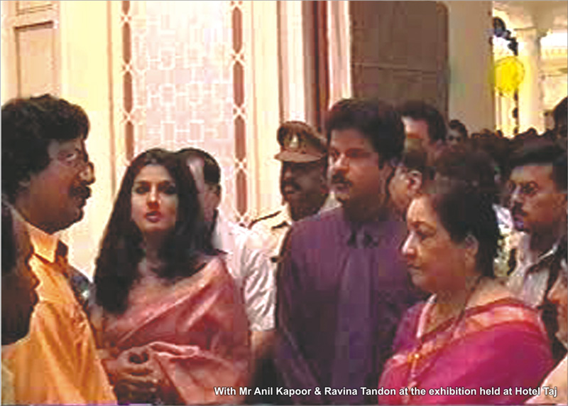 With Mr Anil Kapoor and Ravina Tandon ini an exhibition held at Hotel Taj